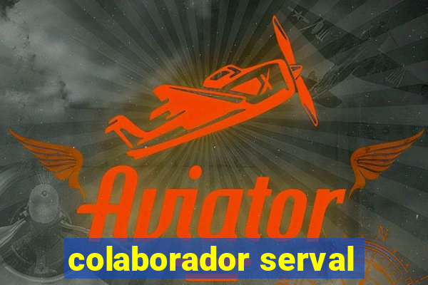 colaborador serval